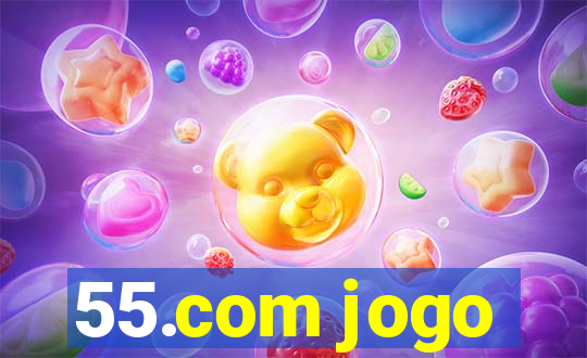 55.com jogo